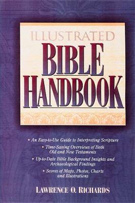 Illustrated Bible Handbook: Super Value Edition 0785212485 Book Cover