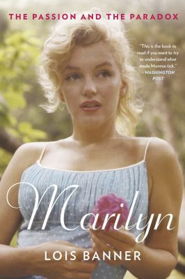 Marilyn : The Passion and the Paradox B07D8LHJ67 Book Cover