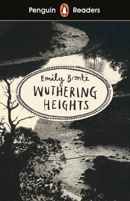 Penguin Readers Level 5: Wuthering Heights 0241375290 Book Cover