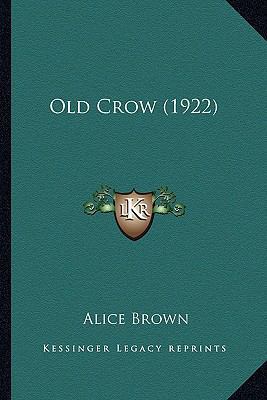 Old Crow (1922) 1163955124 Book Cover