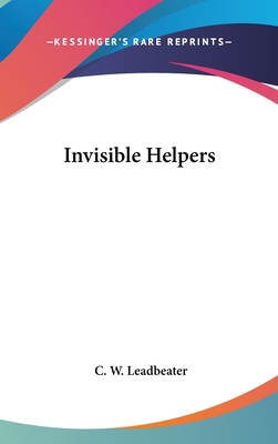 Invisible Helpers 0548001626 Book Cover