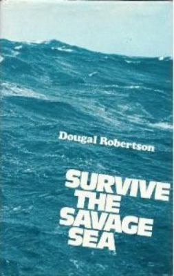Survive the savage sea; 0236154613 Book Cover