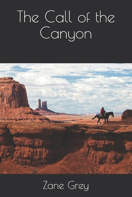 The Call of the Canyon B08R7C2SPX Book Cover