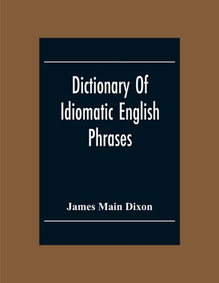 Dictionary Of Idiomatic English Phrases 9354302416 Book Cover