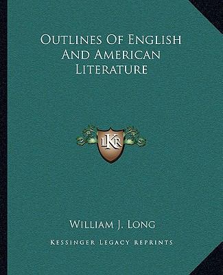 Outlines Of English And American Literature 1162678380 Book Cover