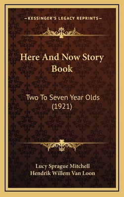 Here And Now Story Book: Two To Seven Year Olds... 1164786164 Book Cover