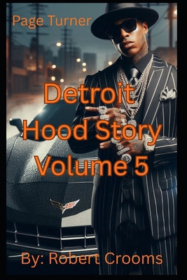 "Detroit Hood Story" Volume 5 Paperback: "Raw a... B0FVM71JKH Book Cover