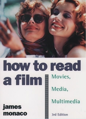 How to Read a Film: The World of Movies, Media,... 019503869X Book Cover