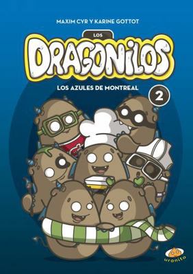 Dragonilos 2, Los. Los Azules de Montreal [Spanish] 6079344947 Book Cover