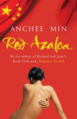 Red Azalea : Life and Love in China 0575400102 Book Cover