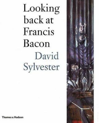 Looking Back at Francis Bacon 0500019940 Book Cover