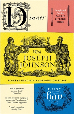 Dinner with Joseph Johnson: Books and Friendshi... 1784701076 Book Cover