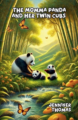 The Momma Panda and Her Twin Cubs B0DSK2NJHW Book Cover