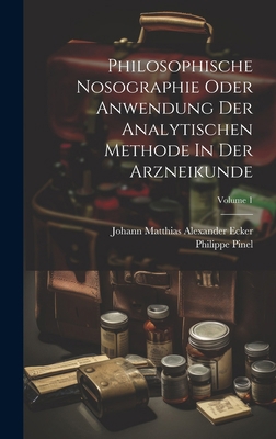 Philosophische Nosographie Oder Anwendung Der A... [German] 1019738057 Book Cover