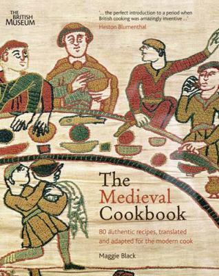 The Medieval Cookbook. Maggie Black 0714128295 Book Cover