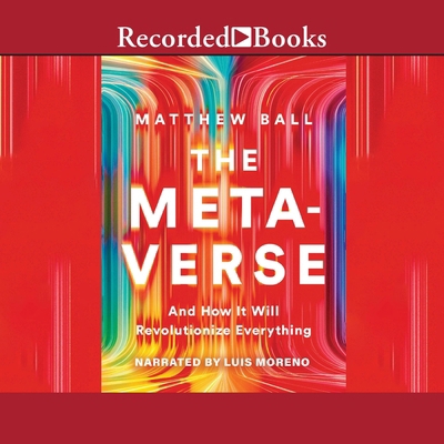 The Metaverse: And How It Will Revolutionize Ev... B0DWZXD239 Book Cover