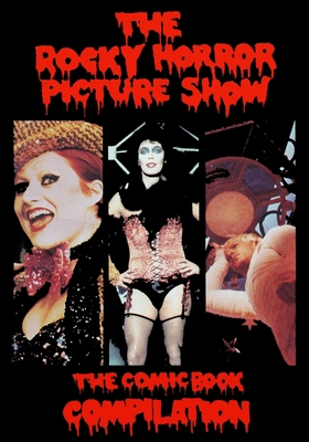 Rocky Horror Picture Show - The Comic Book 0985749318 Book Cover