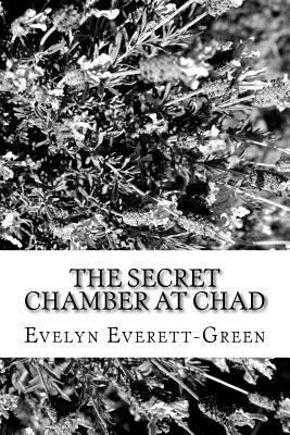The Secret Chamber at Chad 1979486077 Book Cover