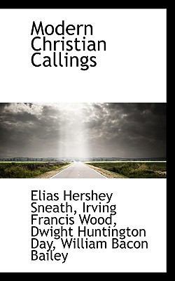 Modern Christian Callings 1115476882 Book Cover