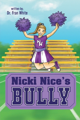 Nicki Nice's Bully 154279224X Book Cover