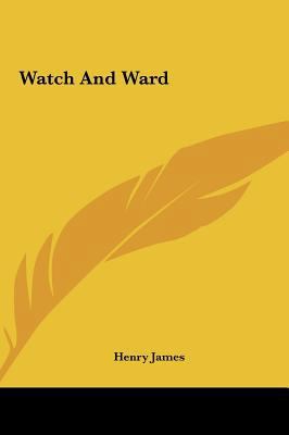 Watch and Ward 1161485015 Book Cover