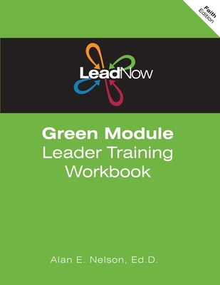 LeadNow Green Module Leader Training Workbook (... 1477455574 Book Cover