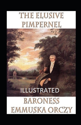 Paperback The Elusive Pimpernel Illustrated Book