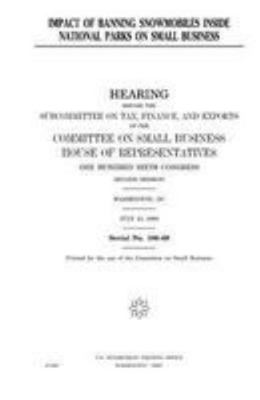 Impact of banning snowmobiles inside national p... 1983528412 Book Cover