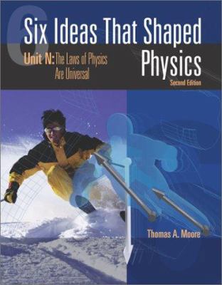 Six Ideas That Shaped Physics: Unit N - Laws of... 0072397128 Book Cover