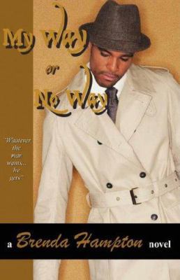 My Way or No Way 097892925X Book Cover