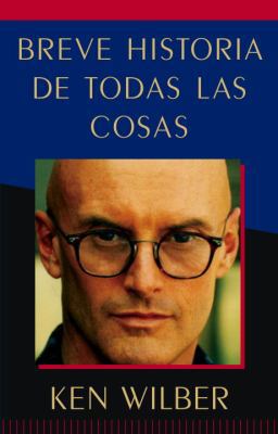 Breve Historia de Todas Las Cosas (a Brief Hist... [Spanish] 1611800234 Book Cover