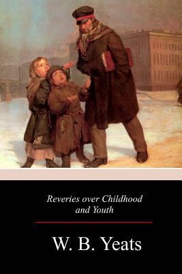 Reveries over Childhood and Youth 1976531594 Book Cover