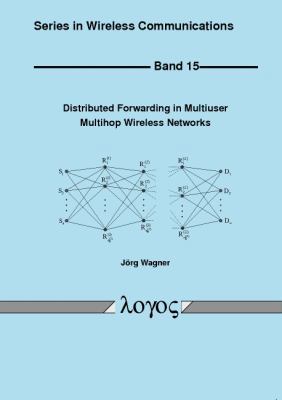 Distributed Forwarding in Multiuser Multihop Wi... 3832531939 Book Cover