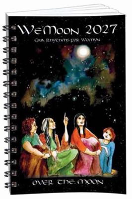 We'moon Spiral 2027: Over the Moon 1942775628 Book Cover