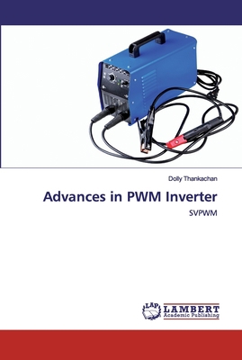 Advances in PWM Inverter 6202523492 Book Cover