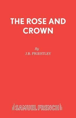 The Rose and Crown 0573062307 Book Cover