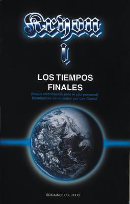 Kryon I - Los Tiempos Finales [Spanish] 8477205477 Book Cover