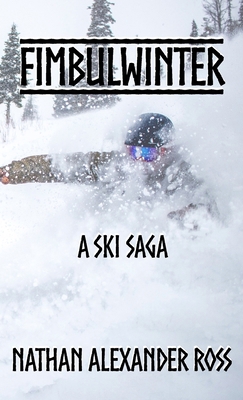 Fimbulwinter: A Ski Saga 1915952441 Book Cover