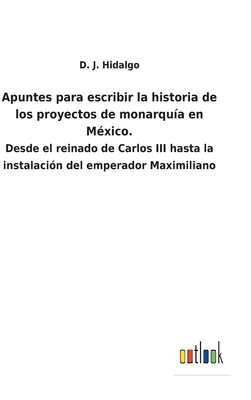 Apuntes para escribir la historia de los proyec... [Spanish] 3752481900 Book Cover