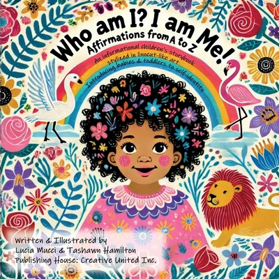 Who am I? I am me!: Affirmations from A to Z 1069166804 Book Cover