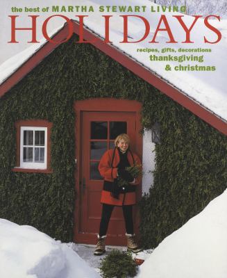 Holidays: The Best of Martha Stewart Living 051788271X Book Cover