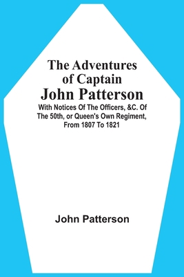 The Adventures Of Captain John Patterson: With ... 9354508189 Book Cover