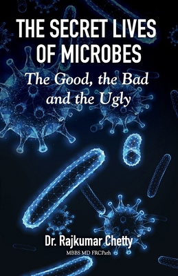 The Secret Life of Microbes: The Good, the Bad ... 1960405217 Book Cover