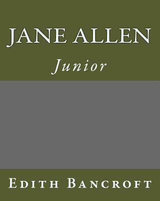 Jane Allen: Junior 1535020318 Book Cover
