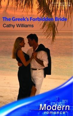 The Greek's Forbidden Bride (Modern Romance) 0263841626 Book Cover