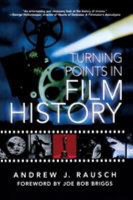 Turning Points In Film History 0806525924 Book Cover