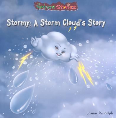 Stormy: A Storm Cloud's Story 1607540932 Book Cover