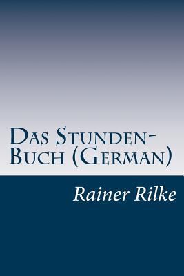 Das Stunden-Buch (German) [German] 1499104480 Book Cover