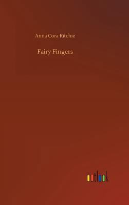 Fairy Fingers 3732675505 Book Cover