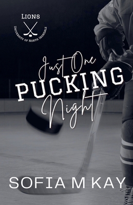 Just One Pucking Night B0DNS6B493 Book Cover